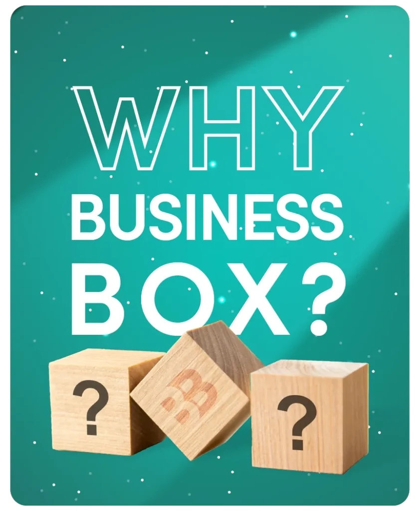 Why Business Box